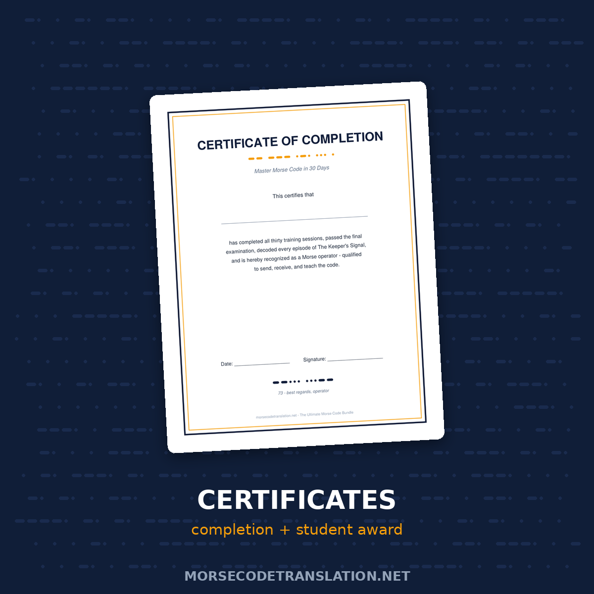 Certificates — a Certificate of Completion and a Student Certificate to award